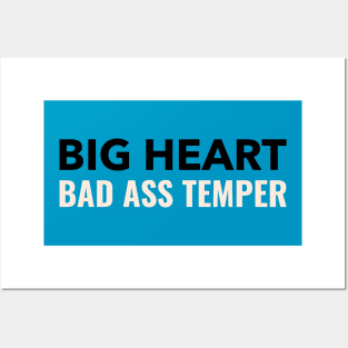 Big heart - Bad ass temper Posters and Art